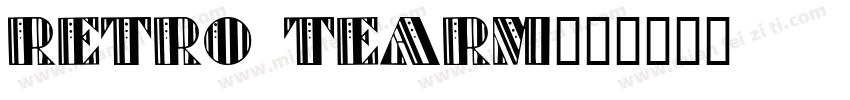 Retro Tearm字体转换
